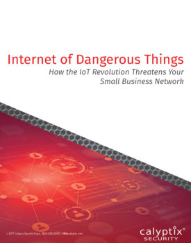 Internet of Dangerous Things