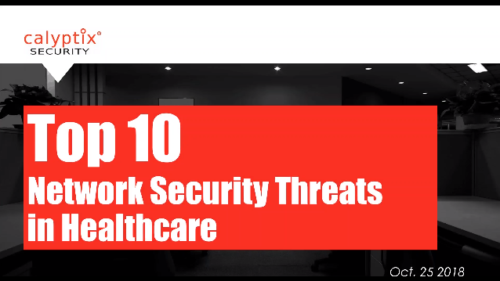 Top-10-Network-Security-Threats-in-Healthcare-Webinar